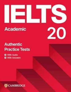 Book image of IELTS Academic 20 Authentic Practice Tests