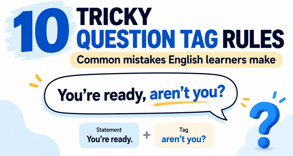 Image of tricky question tag rules discussed in this page